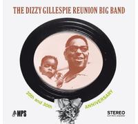 The Dizzy Gillespie Reunion Big Band 20th and 30th Anniversary Album