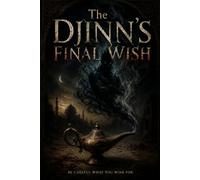 The Djinn's Final Wish