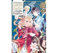 The Do-Over Damsel Conquers the Dragon Emperor 6