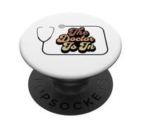 The Doctor Is In Funny Medical Profession Stetoscopio Retro PopSockets PopGrip Adesivo