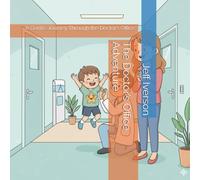 The Doctor’s Office Adventure: A Gentle Journey Through the Doctor’s Office
