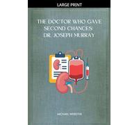 The Doctor Who Gave Second Chances: Dr. Joseph Murray