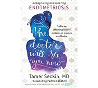 Tamer Seckin MD The Doctor Will See You Now (Tascabile)