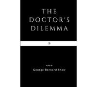 The Doctor's Dilemma