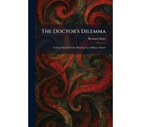 The Doctor's Dilemma: Getting Married & the Shewing-Up of Blanco Posnet