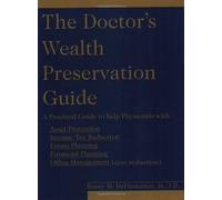 The Doctor's Wealth Preservation Guide by Roccy DeFrancesco (2008-01-01)