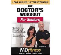 The Doctor's Workout For Seniors: Quick and Easy Strength and Cardio Workouts