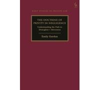 The Doctrine of Privity in Negligence: Understanding the Path to Donoghue v Stevenson