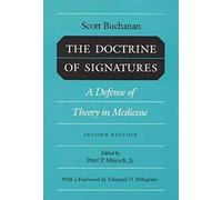The Doctrine of Signatures: A Defense of Theory in Medicine