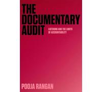 The Documentary Audit: Listening and the Limits of Accountability
