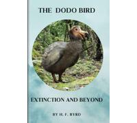 The Dodo Bird: Extinction & Beyond