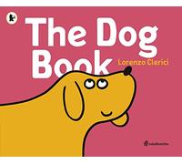 The Dog Book: a minibombo book