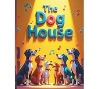 The Dog House: From wags to riches