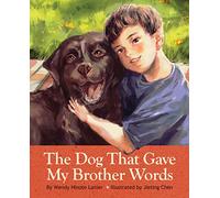 The Dog That Gave My Brother Words