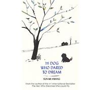 The Dog Who Dared to Dream by Sun-Mi Hwang