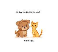 The Dog Who Dressed Like A Cat