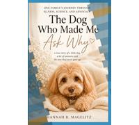 The Dog Who Made Me Ask Why