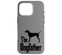 The Dogfather - divertente regalo per cani, Weimaraner divertente Custodia per iPhone 16 Pro