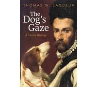 The Dog's Gaze: A Visual History