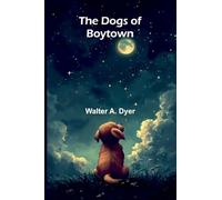 The Dogs of Boytown