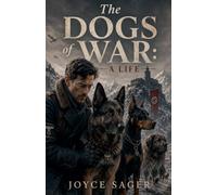 The Dogs of War: A Life