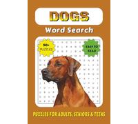 The Dogs Word Search Puzzle: Word Searches with Easy to Read Print about Dogs, Dog Walking, Dog Breeds and More | 6x9 inches, 110 Pages | 50+ Puzzles ... Vacations, Free Time and Relaxation