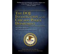 The DOJ Investigation of the Chicago Police Department (Copertina rigida)