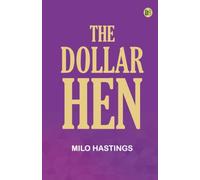 The Dollar Hen
