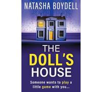 The Doll's House: A BRAND NEW gripping psychological thriller from Natasha Boydell for 2025