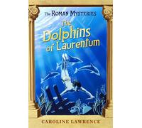 The Dolphins of Laurentum: Book 5