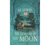 The Domain of the Moon: The Muhammad Amalfi Mysteries: Book Seven