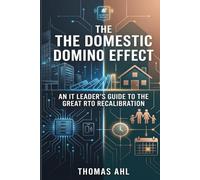 The Domestic Domino Effect: An IT Leader’s Guide to the Great RTO Recalibration