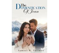 THE DOMESTICATION OF JOAN