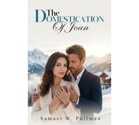 THE DOMESTICATION OF JOAN