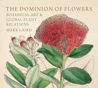 The Dominion of Flowers (Copertina rigida)