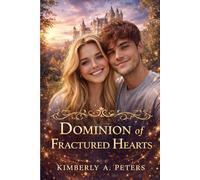 The Dominion of Fractured Hearts