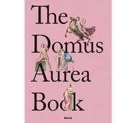 The Domus Aurea Book