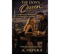 THE DON’S QUEEN: A Dark Mafia Romance of Obsession and War
