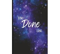 The Done List | Track Your Daily Accomplishments w/ Inspirational Quotes | 4x6 inches | 38 Colored List Pages | Single Sided