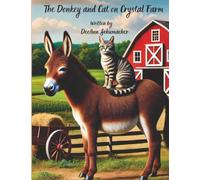 The Donkey and Cat on Crystal Farm