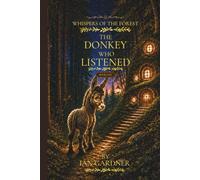 The Donkey Who Listened