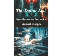 The Donor List: Some lists are worth dying for