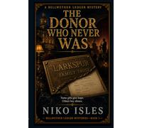 The Donor Who Never Was: A Southern Cozy Mystery