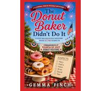 The Donut Baker Didn't Do It: A 47,740 Suspect Interactive Murder Mystery Killer Puzzle Book