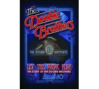 The Doobie Brothers: Let the Music Play