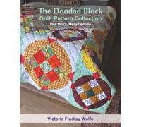 The Doodad Block: Quilt Pattern Collection