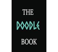 THE DOODLE BOOK: One Word. One Page. Endless Possibilities.