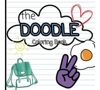 The Doodle Coloring Book: A coloring book for girls