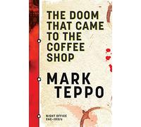 The Doom That Came to the Coffee Shop: A Night Office Training Exercise with Multiple Endings