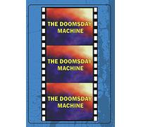 The Doomsday Machine